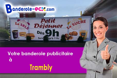 Fabrication sur mesure de votre banderole personnalisée à Trambly (Saône-et-Loire/71520)